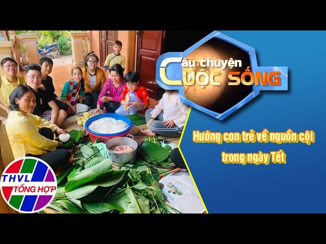 cau-chuyen-cuoc-song-ngay-tet-tgnt